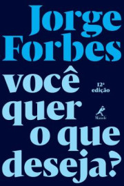 Livro Voce Quer O Que Deseja?