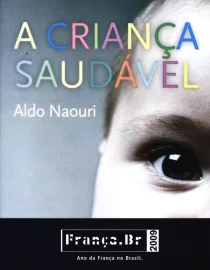 A Crian�a Saud�vel