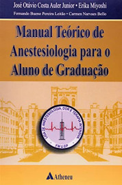 Manual Te�rico de Anestesiologia para o Aluno de Gradua��o