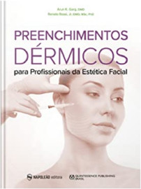 Preenchimentos D�rmicos Para Profissionais Da Est�tica Facial [Paperback] Arun K. Garg and Renato Rossi