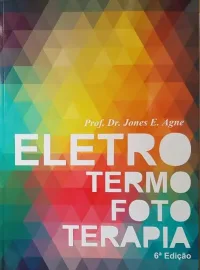 Eletrotermofototerapia Prof Jones Eduardo Agne