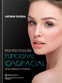 Harmoniza��o Funcional Orofacial � Arte Ci�ncia e Pr�tica [Hardcover] Antonio Cel�ria