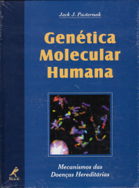 Gen�tica molecular humana Mecanismos Das Doen�as Heredit�ria