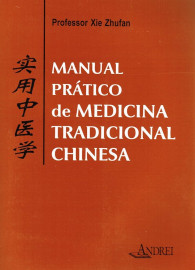 Manual pr�tico de medicina tradicional chinesa - Zhufan