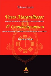Livro Vasos Maravilhosos & Cronoacupuntura