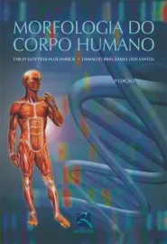 Livro Morfologia do Corpo Humano (Portugu�s) Tarley de Barros, Oswaldo dos Santos 8537200905