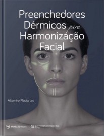 Preenchedores Drmicos para Harmonizao Facial [Hardcover] Flavio, Altamiro and 1