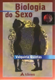 Livro - Biologia do Sexo - Valqu�ria Quintas