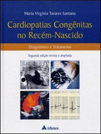 Livro Cardiopatias Congenitas no Recém Nascido Diagnostico e Tratamento
