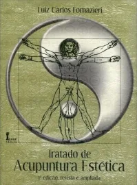 Tratado de Acupuntura Est�tica (Portugu�s) Capa comum � Luiz Carlos Fornazieri