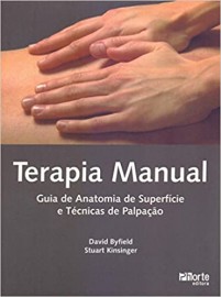 Terapia Manual. Guia de Anatomia de Superfcie e Tcnicas de Palpao
