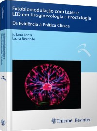 Fotobiomodulacao Com Laser Led Em Uroginecologia Proctologia