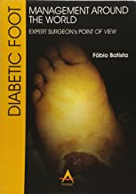 Diabetic Foot Management Around The World Expert Surgeons Point Of View Fabio Batista 