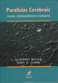  Livro, Paralisias Cerebrais - Causas, Consequencias E Conduta Miller