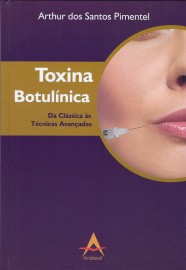 Livro Toxina Botulnica. Da Clssica s Tcnicas Avanadas