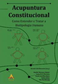 Acupuntura Constitucional: Como Entender e Tratar a Biotipologia Humana Suzete Coló Rossetto 8560416641