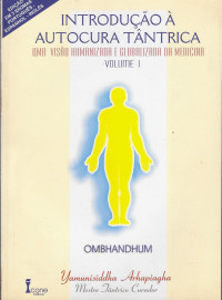 Introdu��o � Autocura T�ntrica Arhapiagha, Yamunisiddhi