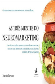 As tr�s mentes do neuromarketing