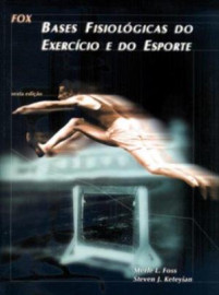 Livro Fox - Bases Fisiol�gicas do Exerc�cio e do Esporte