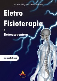 Eletro Fisioterapia e Eletroacupuntura Afonso Shiguemi Inoue Salgado  8560416293