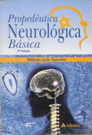 Livro - Propedeutica Neurologica Basica, Sanvito