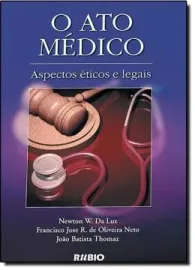 Livro Ato M�dico: Aspectos �ticos e Legais