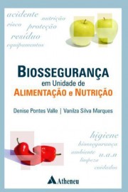 Livro Biossegurança em Unidade de Alimentação e Nutrição