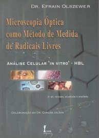 Livro Microscopia Óptca Como Método de Medidas de Radicais Livres