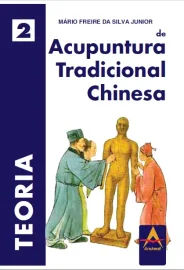 Teoria de Acupuntura Tradicional Chinesa - Mario Freire 8560416552