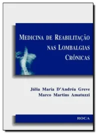Livro Medicina De Reabilita��o Nas Lombalgias Cr�nicas