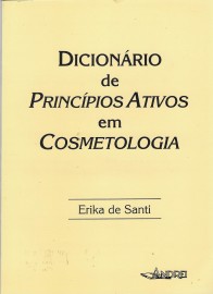 Dicionrio de Princpios Ativos em Cosmetologia