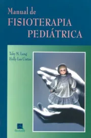Manual de Fisioterapia Pedi�trica Toby M Long.