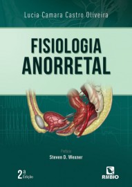 Fisiologia Anorretal - 2 Ed