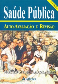 Saúde Publica - Auto-Avaliação e Revisão Marcelo Gurgel