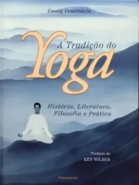 Tradi��o do Yoga, A Feuerstein, Georg