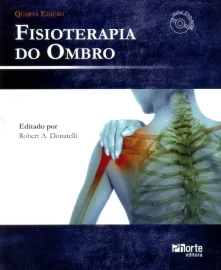 Fisioterapia do Ombro (Portugu�s) Capa comum � 5 Julho 2010 por Robert A. Donatelli - 8576552612