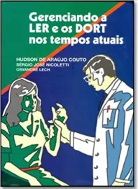 Livro Gerenciando a LER e os DORT nos Tempos Atuais 8599759027