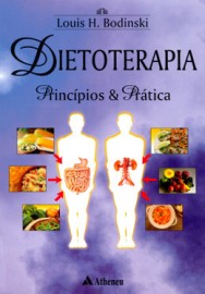 Dietoterapia - Princípios E Pratica (Português)  Bodinski 8573790741