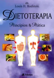 Dietoterapia - Princ�pios E Pratica (Portugu�s)  Bodinski 8573790741