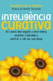 Livro Inteligência curativa por Eliane de Almeida 