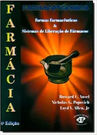 Livro Farmacot�cnica: Formas Farmac�uticas e Sistemas de Libera��o de F�rmacos
