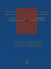 Ortopedia de turek: Principios E Suas Aplica��es Weinstein, Stuart L. and Buckwalter, Joseph A.