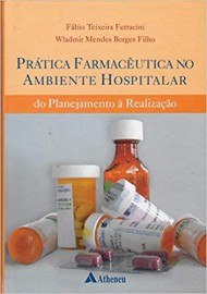 Pratica Farmaceutica No Ambiente Hospitalar