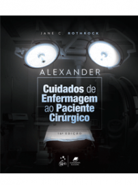 Alexander - Cuidados de Enfermagem ao Paciente Cirúrgico [Paperback] ROTHROCK, Jane C.