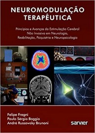 Livro Neuromodulao Teraputica por Fregni; Boggio; Brunoni