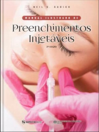 Manual Ilustrado De Preenchimentos Injet�veis [Paperback] Neil S. Sadick