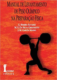 Manual de Levantamento de Peso Ol�mpico na Prepara��o F�sica