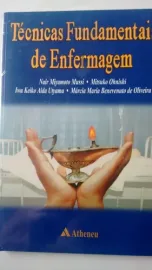 Tecnicas Fundamentais De Enfermagem Oliveira Antonio Bernardes De^Mussi