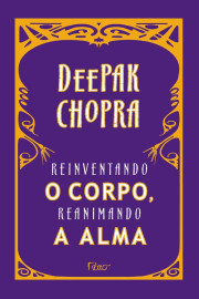 Livro Reinventando o corpo, reanimando a alma
