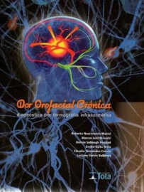 Livro Dor Orofacial Cr�nica - Diagn�stico por Termografia